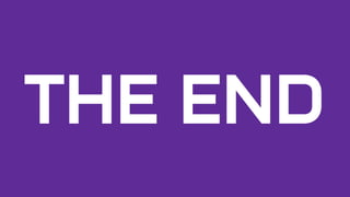 THE END
 