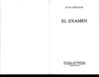 El exámen - Julio Cortázar