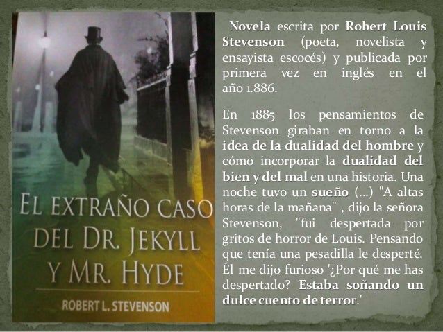 El extraño caso del Dr. Jekyll y Mr. Hyde