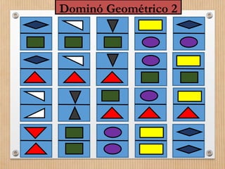 Dominó Geométrico 2 
 