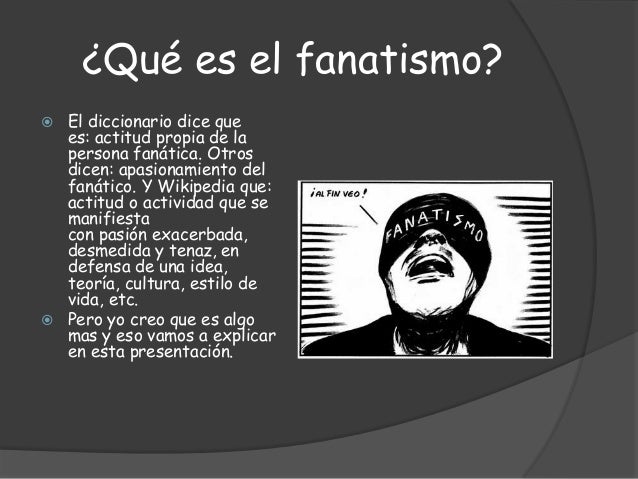 El fanatismo