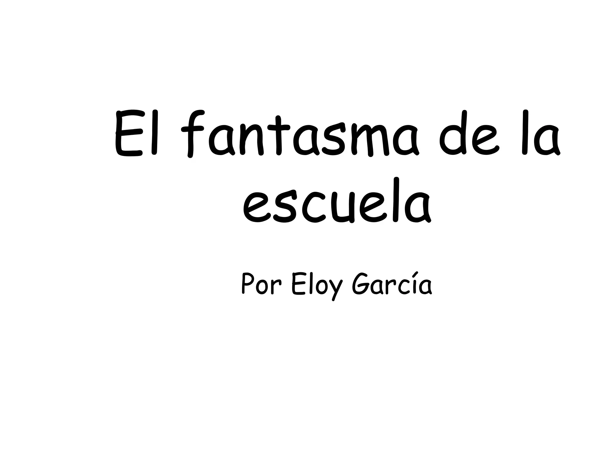 El fantasma de la escuela | PPTX