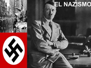 EL NAZISMO
 