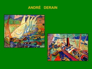 ANDRÉ  DERAIN 