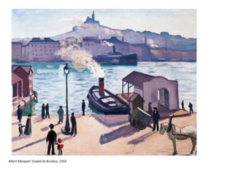 Albert Marquet: Ciudad de Burdeos, 1916
 