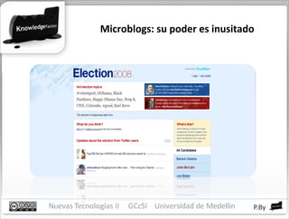 Microblogs: su poder es inusitado 