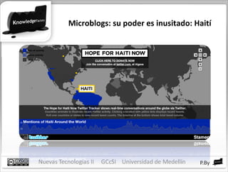 Microblogs: su poder es inusitado: Haití 
