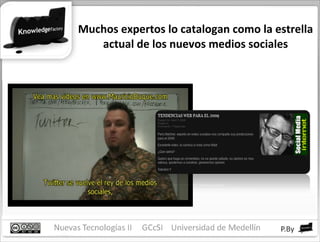 Muchos expertos lo catalogan como la estrella actual de los nuevos medios sociales 