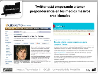 Twitter está empezando a tener preponderancia en los medios masivos tradicionales 