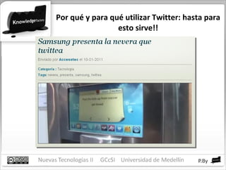 Por qué y para qué utilizar Twitter: hasta para esto sirve!! 