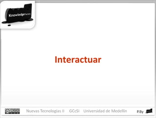 Interactuar 