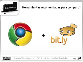 Herramientas recomendadas para compartir + 