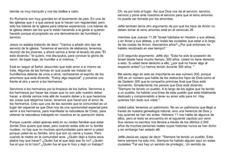 demás va muy tranquilo y nos las toallas a cabo. 
En Rumanía son muy grandes en el lavamiento de pies. En una de 
las iglesias que ir a que parece que lo hacen con regularidad, pero 
sólo los líderes de la iglesia para obtener experiencia. Los líderes de 
la iglesia deben ser los que lo están haciendo a la gente si quieren 
hacerlo porque el propósito es una demostración de humildad y 
servicio. 
Jesús no estaba tratando de decir, "Vamos a añadir otro tipo de 
servicio de la iglesia. Tenemos el servicio de alabanza, tenemos 
reunión de los jóvenes, y ahora vamos a tener el lavado de pies "Él 
está diciendo," te quiero, mis discípulos, para conocer la gloria de 
servir, de bajar baja, de humillar a sí mismos.. " 
Está en seguir al Señor Jesucristo que este amor a sí mismo se 
trata. Algunas de las formas en que puede ser tratado es 
humillarnos delante de unos a otros, rechazando el espíritu de los 
amorreos que está diciendo, "Estoy algo especial", y ponerse uno 
frente al otro y servir a los hermanos. 
Servimos a los hermanos por la limpieza de los baños. Servimos a 
los hermanos por hacer las cosas que no son sólo nuestro deber 
hacer, a dónde vamos más allá de nuestro deber y lo que hacemos 
las cosas que elegimos hacer, tenemos que hacer-por el amor de 
los hermanos. Creo que una de las razones que la comunidad es un 
lugar tan especial es que Dios nos da una oportunidad especial para 
servir a los hermanos, para manifestar la naturaleza de Cristo, para 
obtener la naturaleza trabajado en nosotros en la operación diaria. 
Porque cuando usted apenas está en su núcleo familiar-que estar 
donde Dios quiere que seas, pero cuando estás sólo en tu familia 
nuclear, no hay que no muchas oportunidades para servir a usted 
porque usted es su familia, sino que son su carne y hueso. Pero 
cuando te metes en la comunidad wow. ¿Quién dejó a todos esos 
platos hay que hacer? ¿Quién fue el que dejó ese lío no? ¿Quién 
fue el que no lo hizo? ¿Quién fue el que lo hizo y dejó un trabajo? 
Oh, es por todo el lugar. Así que Dios nos da el servicio, servicio, 
servicio y pone ante nosotros el servicio para que el reino amorreo 
no puede ser tomada por los amonitas. 
Jefté también tenía otro argumento de por qué los hijos de Amón no 
deben tomar el reino amorreo está en el versículo 26. 
mientras que Jueces 11:26 "Israel habitaba en Hesbón y sus aldeas, 
y en Aroer y sus aldeas, y en todas las ciudades que estar a lo largo 
de las costas de Arnon, trescientos años? ¿Por qué entonces no 
habéis recobrado en ese tiempo? ' 
2) El segundo argumento: Jefté dijo: "Esta ha sido la posesión de 
Israel desde hace mucho tiempo, 300 años. Usted no tiene derecho 
a esto. Si usted tiene derecho a ello, ¿por qué no hacer algo al 
respecto antes? Lo hemos tenido durante 300 años. " 
Me siento algo en esto es importante en ese número 300, porque 
300 es un número que habla de los restos-los hijos de Dios-como el 
de Gedeón 300 que la compañía primicias final que Dios está 
reuniendo. Simplemente me parece que Dios está diciendo: 
"Siempre he tenido un pueblo. A lo largo de los siglos que he tenido 
a un pueblo, ha habido una línea de este pueblo que está totalmente 
dedicado y comprometido a tener su amor sólo para mí. Hay 
quienes han dado sus vidas ". 
Usted sabe, tenemos un patrimonio. No es un patrimonio que llegó a 
través de nuestra genealogía natural, sino una herencia de Dios y 
hay quienes se han ido antes. Hebreos 11 nos habla de algunos de 
ellos, pero el resto se encuentra en el siguiente capítulo por venir. 
Sus versos no escritos nos llevara a través de los últimos 2.000 
años de muchas personas reales cuyas historias nunca se han dicho 
y sin embargo han estado allí. 
Jefté-Jesús-es capaz de decir: "Siempre he tenido un pueblo. Esta 
tierra siempre ha sido mío. Siempre ha habido alguien aquí en estas 
ciudades "Tal vez hay un sentido de privilegio;. Un sentido de 
 