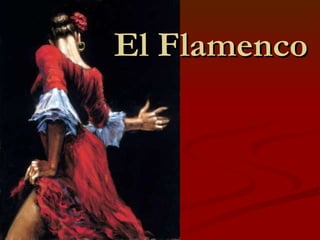 El Flamenco 