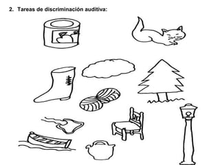 2. Tareas de discriminación auditiva: