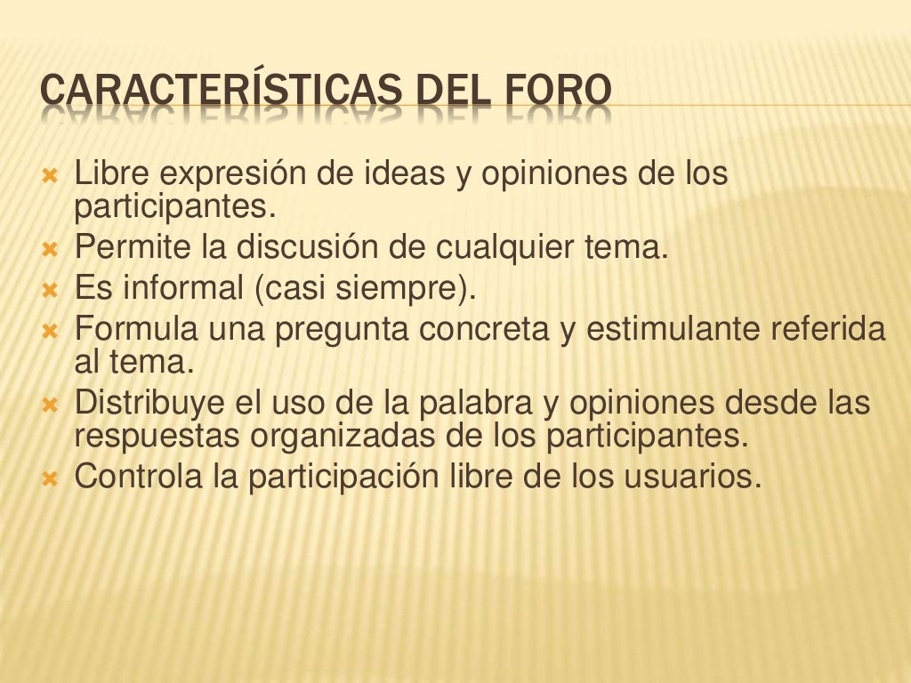 El foro de discusión El foro de discusión