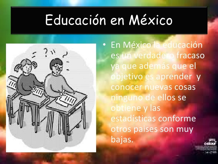 El Fracaso De La Educacion En Mexico