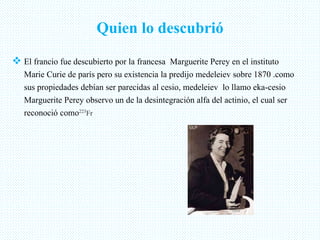 Perey El francio elemento quimico | PPTX