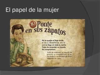 El papel de la mujer
 