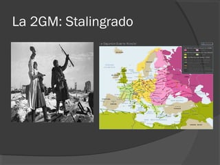 La 2GM: Stalingrado
 