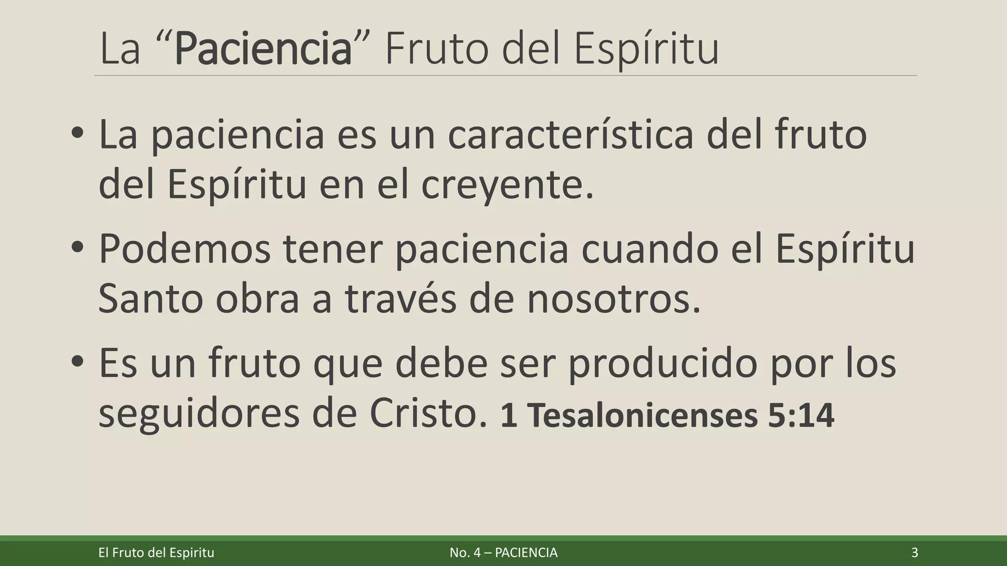 El Fruto del Espíritu - Paciencia | PDF
