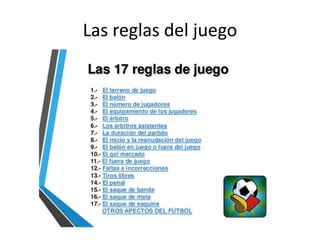 Las reglas del juego
 