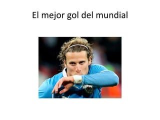 El mejor gol del mundial

 