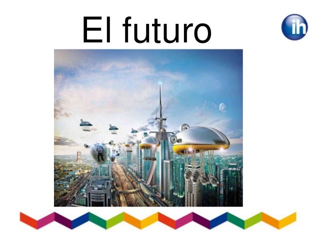 El futuro (En el 2026)