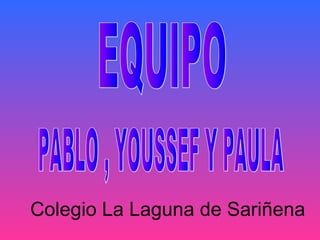 Colegio La Laguna de Sariñena
 