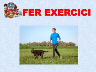 FER EXERCICI
 