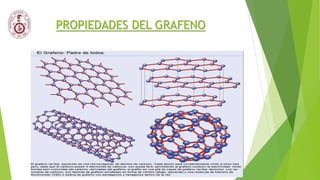 PROPIEDADES DEL GRAFENO
 