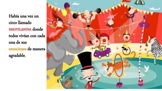 El gran circo de las emociones | PPTX