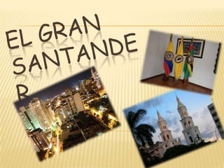 El Gran Santander 