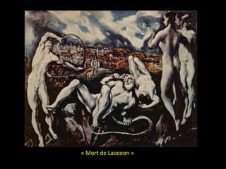 « Mort de Laocoon »
 