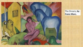The Dream, by
Franz Marc.
 