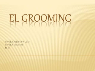 El grooming