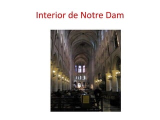 Interior de Notre Dam 
