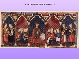 LAS CANTIGAS DE ALFONSO X 