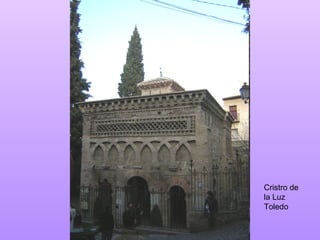 Cristro de la Luz Toledo 