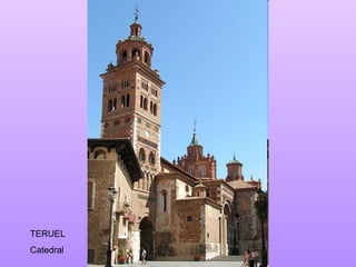 TERUEL Catedral 