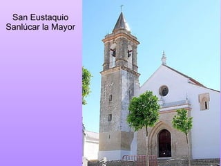 San Eustaquio Sanlúcar la Mayor 