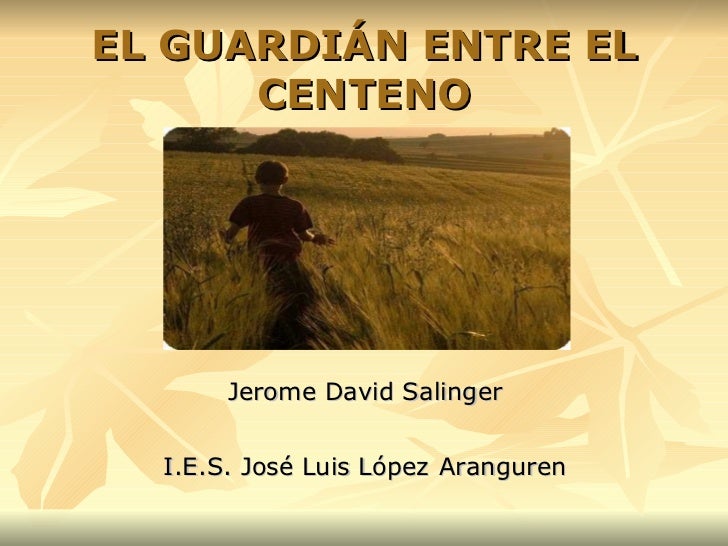 El Guardián Entre El Centeno Géneros