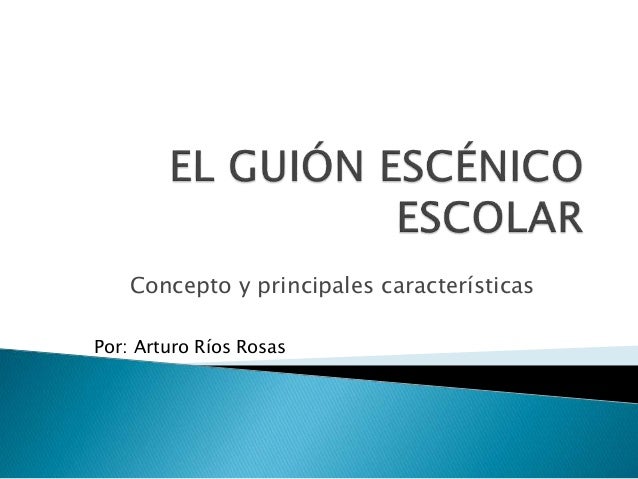El guión escénico escolar