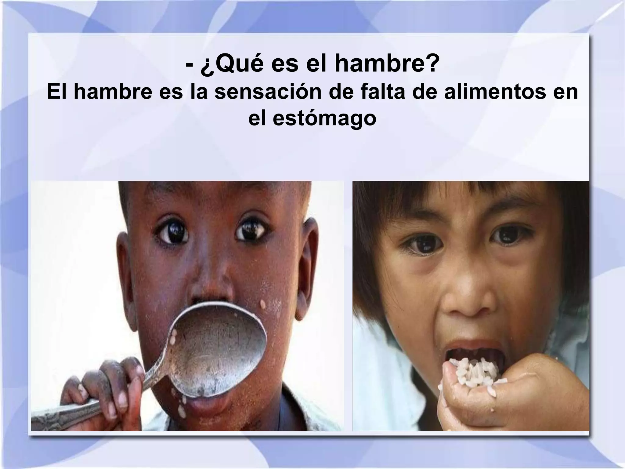 El hambre y la pobreza en el mundo 2 | PPT | Descarga gratuita