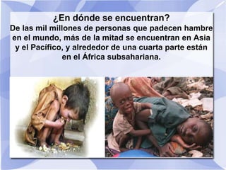 El hambre y la pobreza en el mundo 2 | PPTX