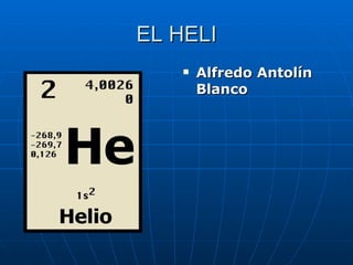EL HELI ,[object Object]