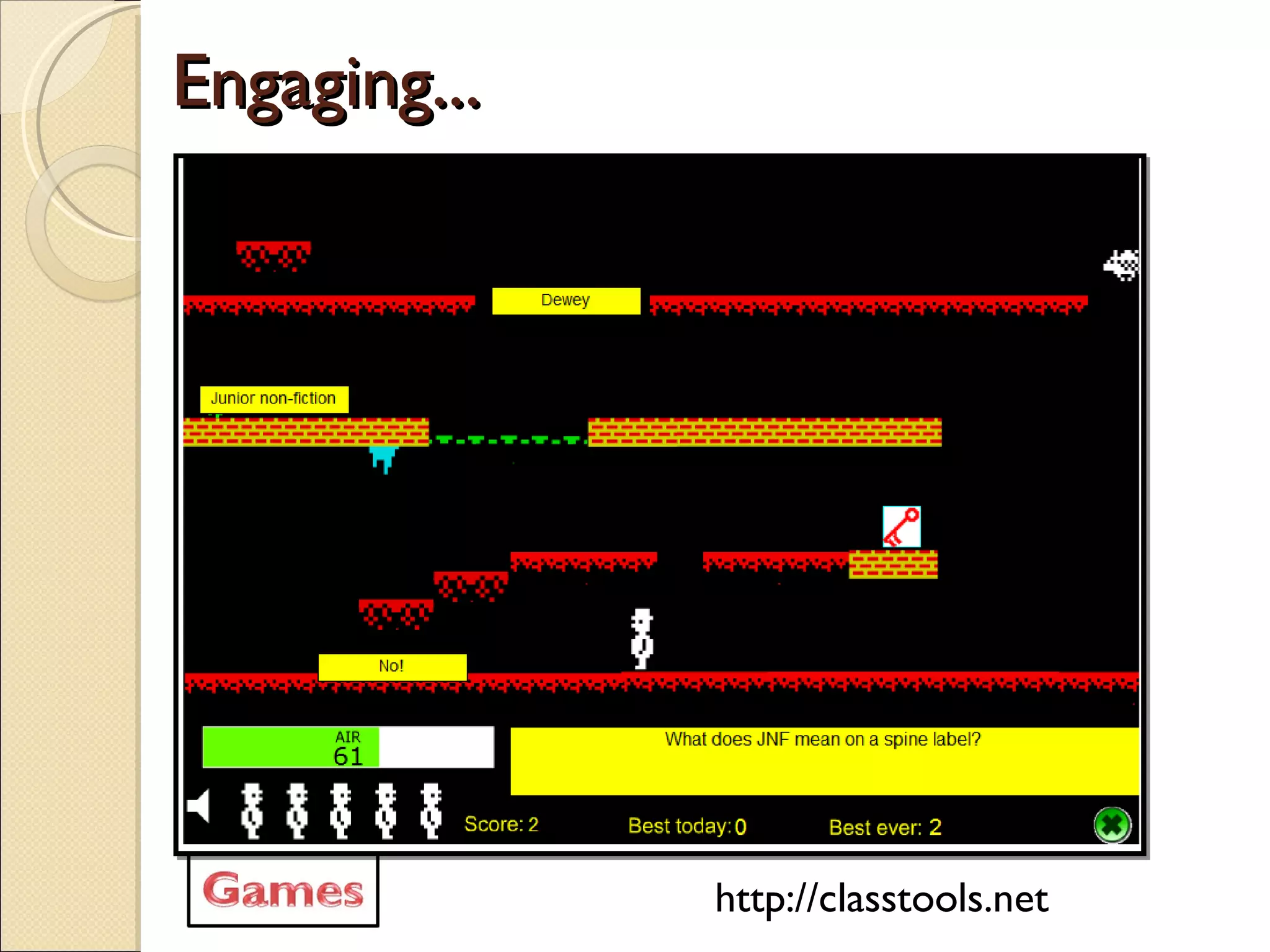 Engaging... http://classtools.net 