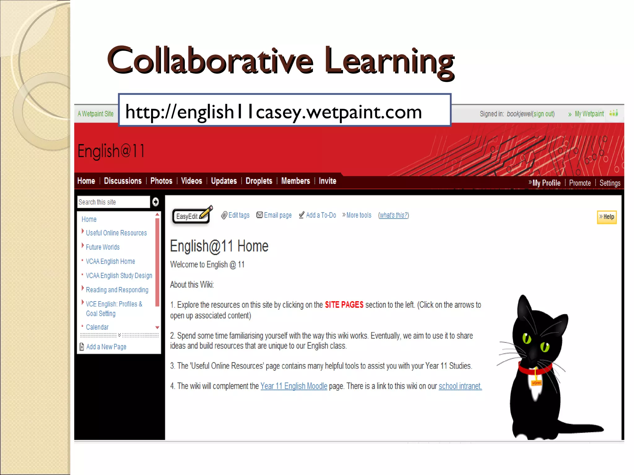 Collaborative Learning http://english11casey.wetpaint.com 