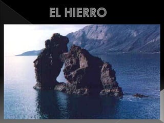 EL HIERRO,[object Object]
