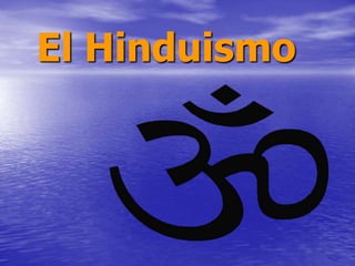 El Hinduismo
 